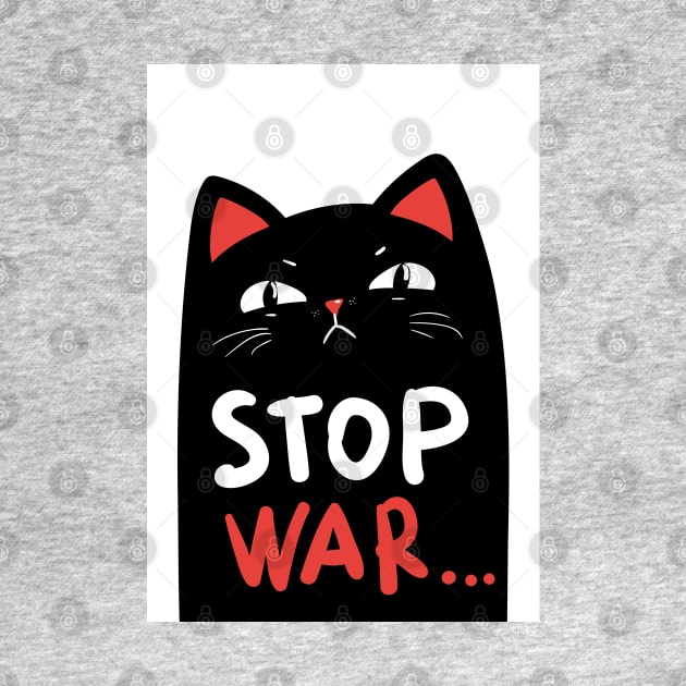 Stop war banner, poster, flyer, card, print design with grumpy black cat by Marysha_art